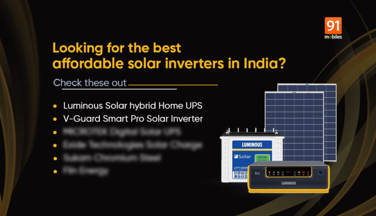 Best Solar Inverters In India In 2021 Under Rs 10,000 For Home Use - 91mobiles

